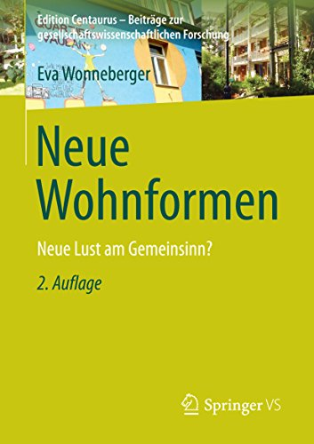 Neue Wohnformen: Neue Lust am Gemeinsinn?