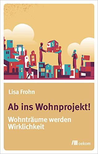 Ab ins Wohnprojekt